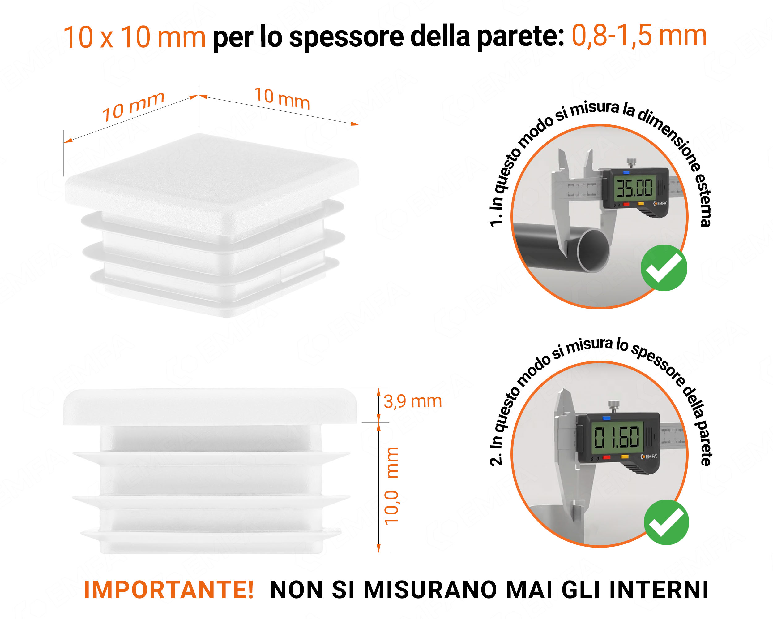 Tappo di chiusura in plastica colore Bianco per tubi quadrati nella misura di 10x10 mm con dimensioni tecniche e istruzioni per la misurazione corretta.