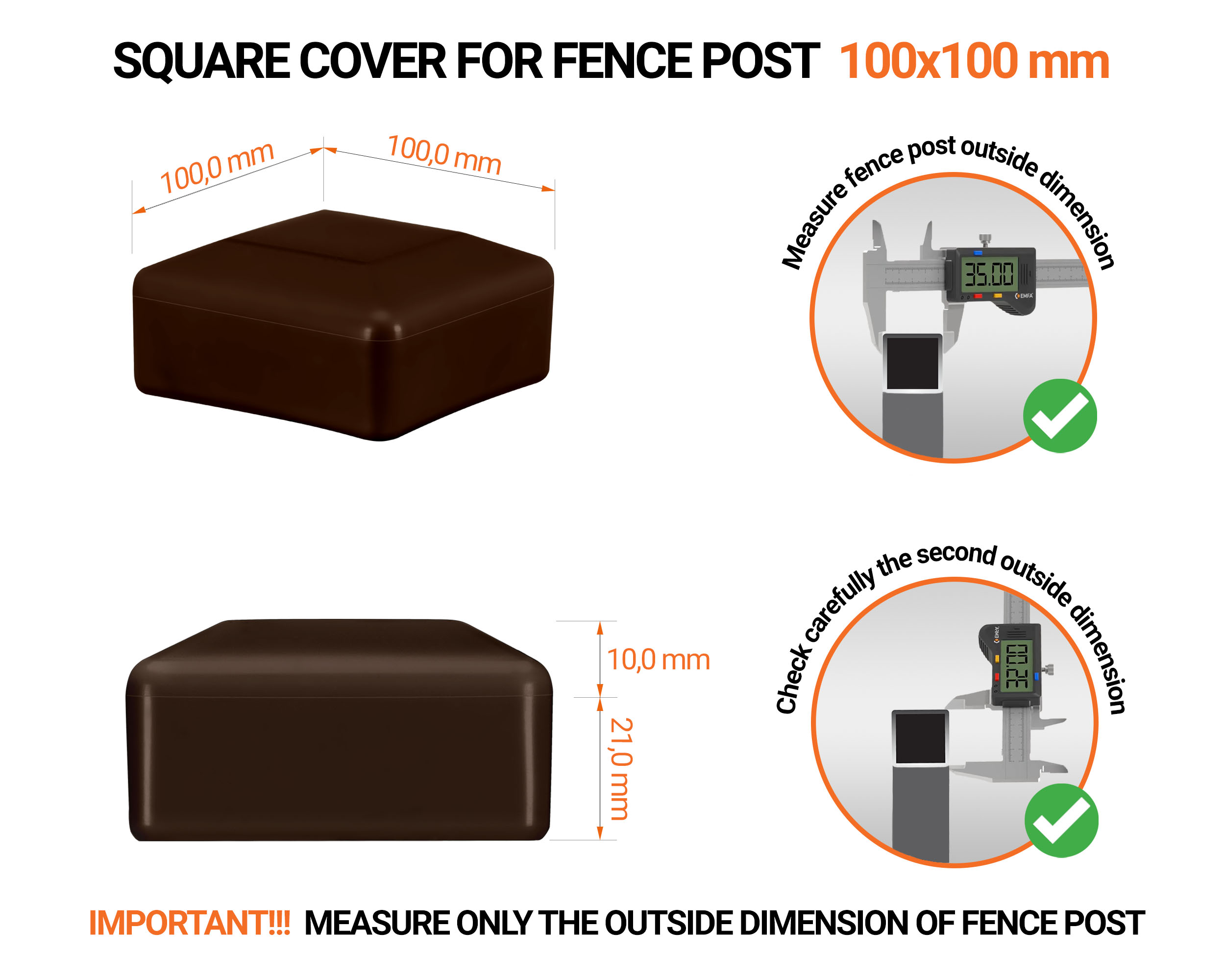 Brown plastic caps for square fence posts. Plastic end cap for 100x100 mm posts. Dimensions chart and guide for correct fence post cap measurement.