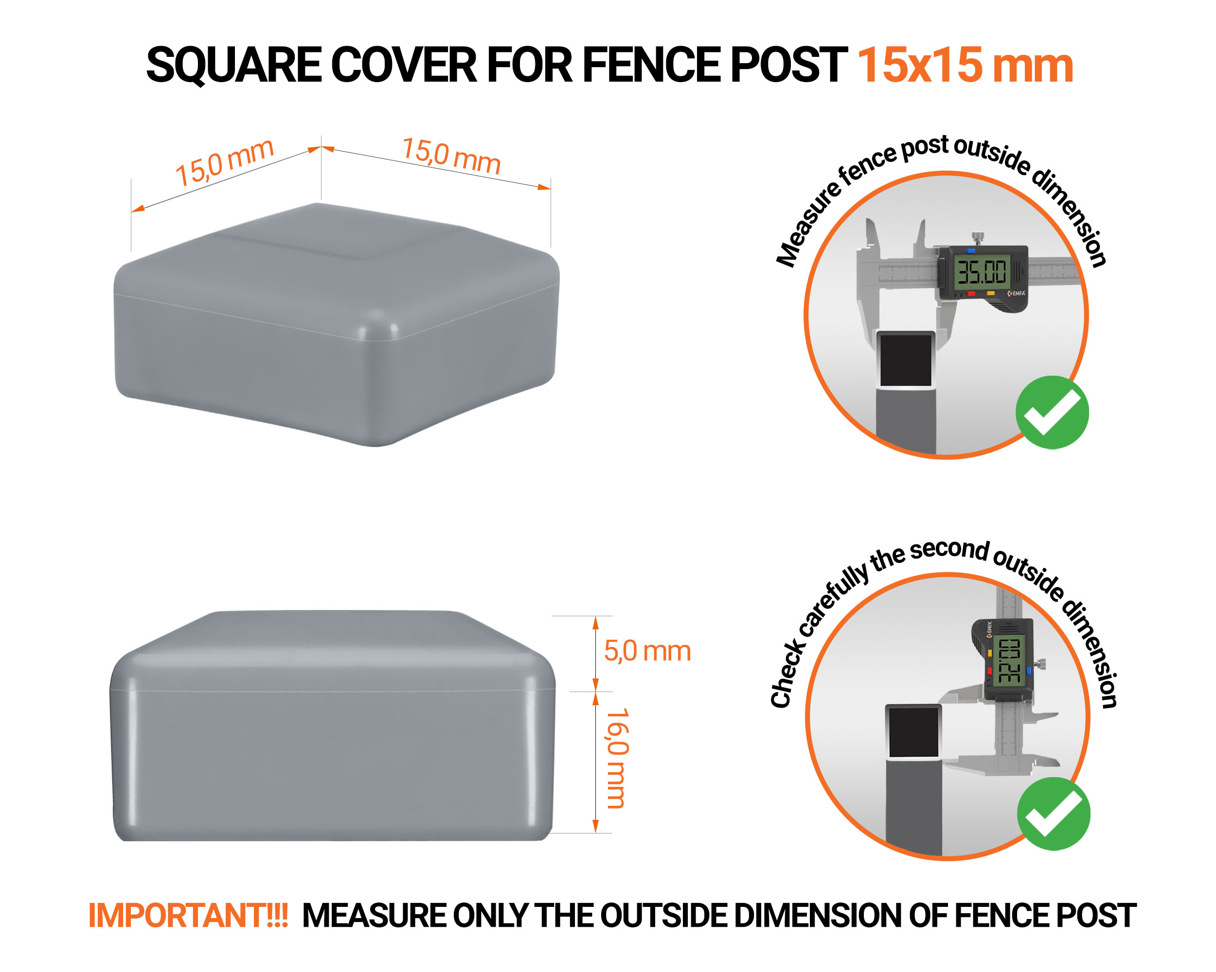 Grey plastic caps for square fence posts. Plastic end cap for 15x15 mm posts. Dimensions chart and guide for correct fence post cap measurement.