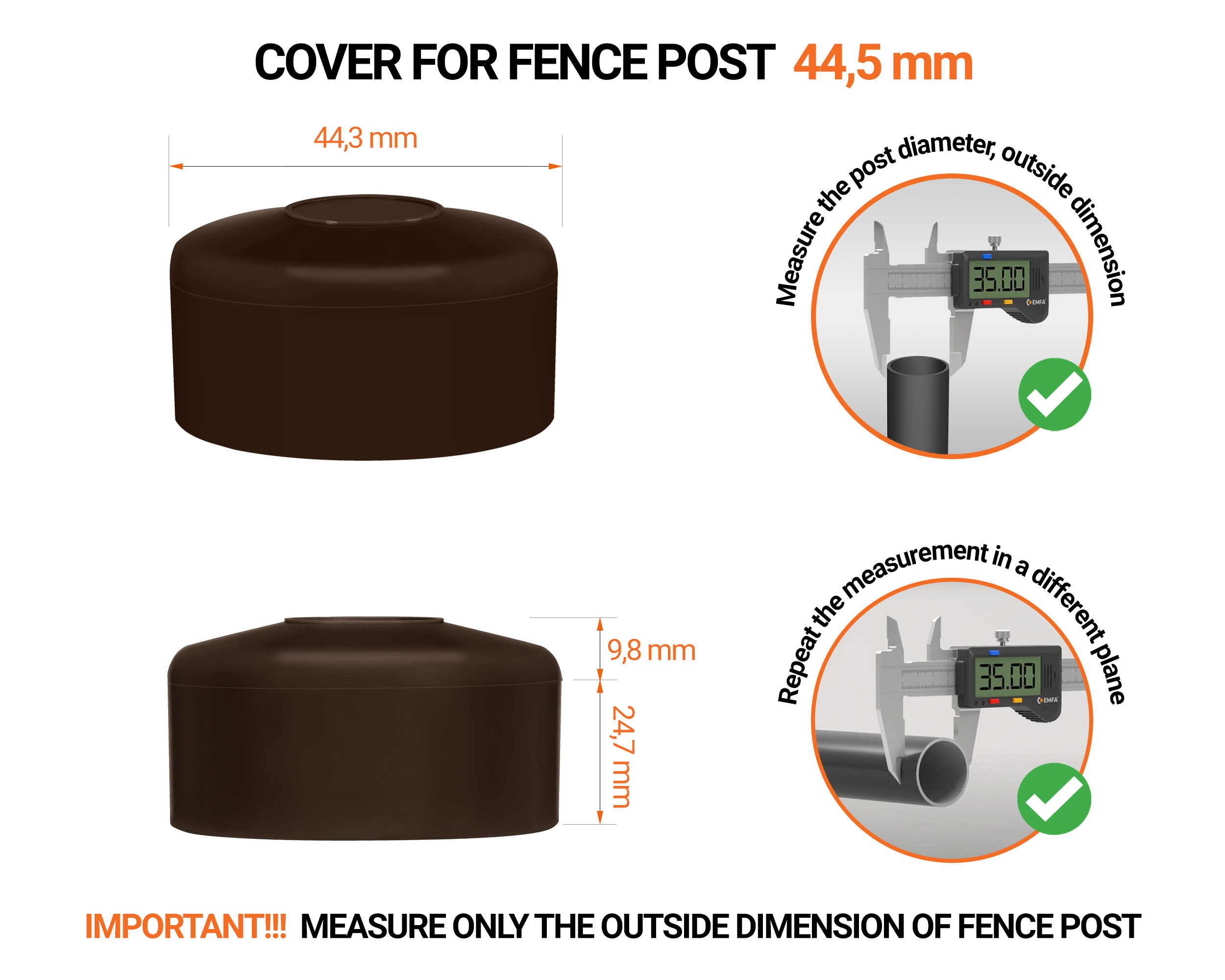 Brown plastic caps for round fence posts. Plastic cap for 44,5 mm fence post. Dimensions chart and guide for correct fence post cap measurement.