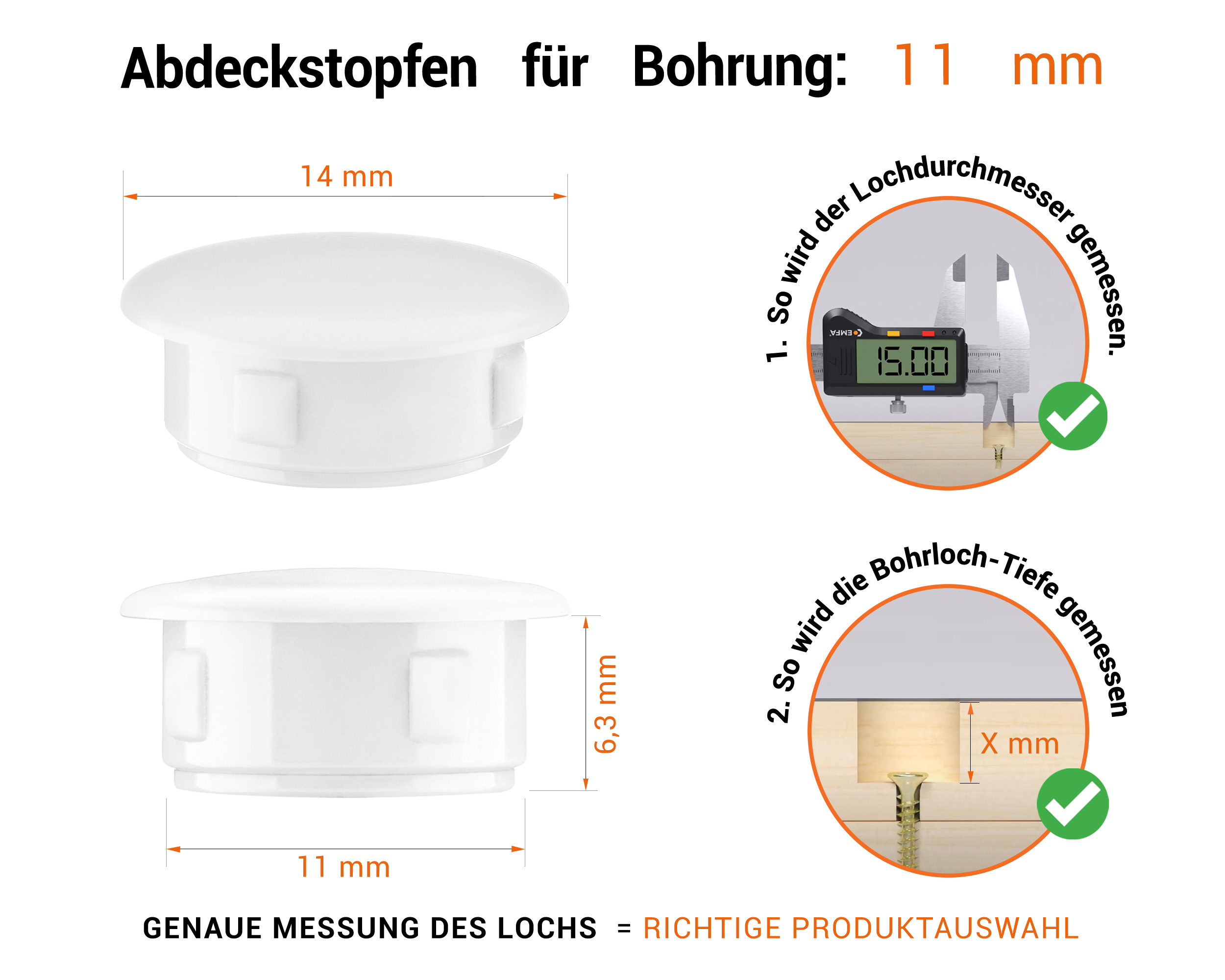 Weiße Blindstopfen aus Kunststoff für Bohrung 11 mmmm mit technischen Abmessungen und Anleitung für korrekte Messung