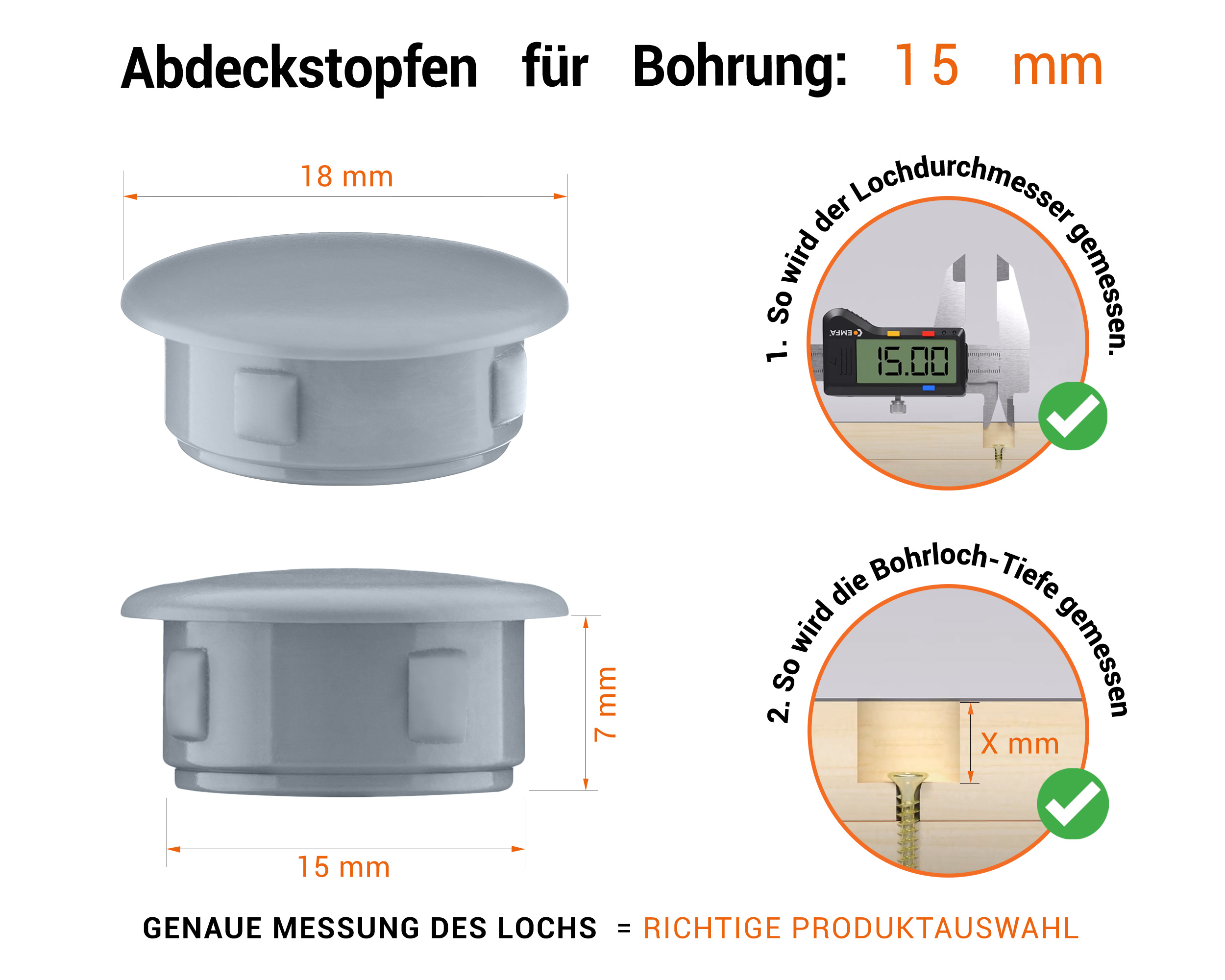 Graue Blindstopfen aus Kunststoff für Bohrung 15 mmmm mit technischen Abmessungen und Anleitung für korrekte Messung