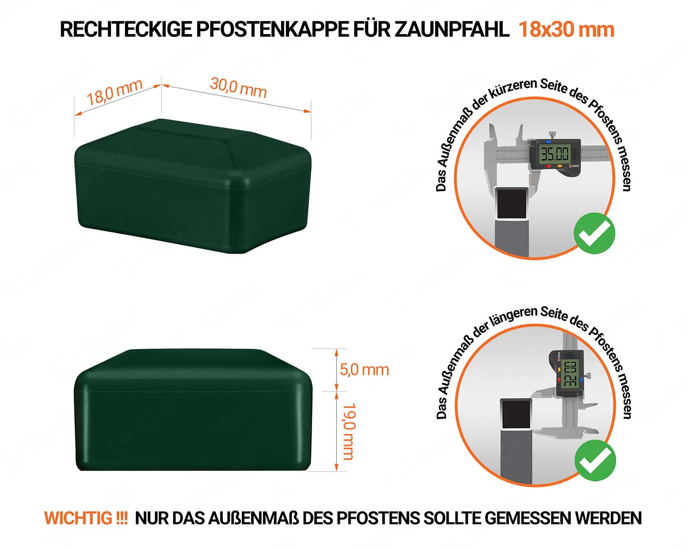 Grüne Pfostenkappen rechteckig für Pfostenmaße 18x30 mm mit technischen Abmessungen und Anleitung für korrekte Messung