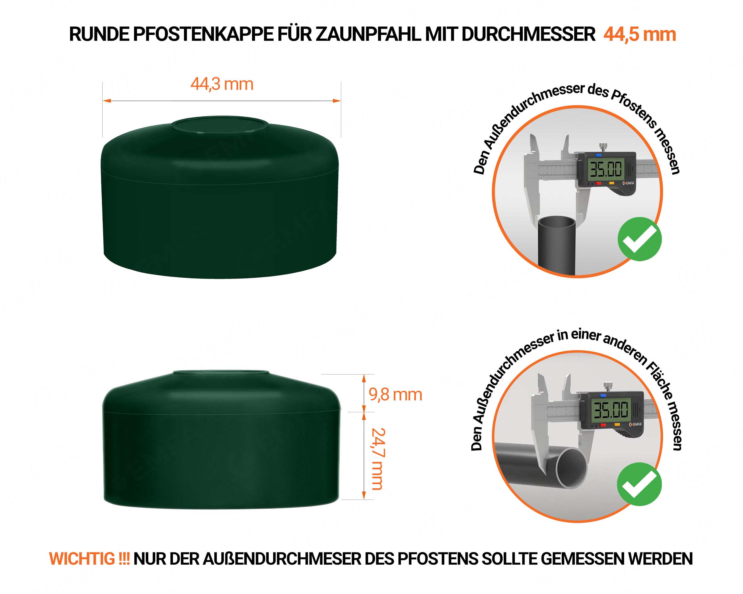 Grüne Pfostenkappen rund für Pfostendurchmesser  44,5 mm mit technischen Abmessungen und Anleitung für korrekte Messung