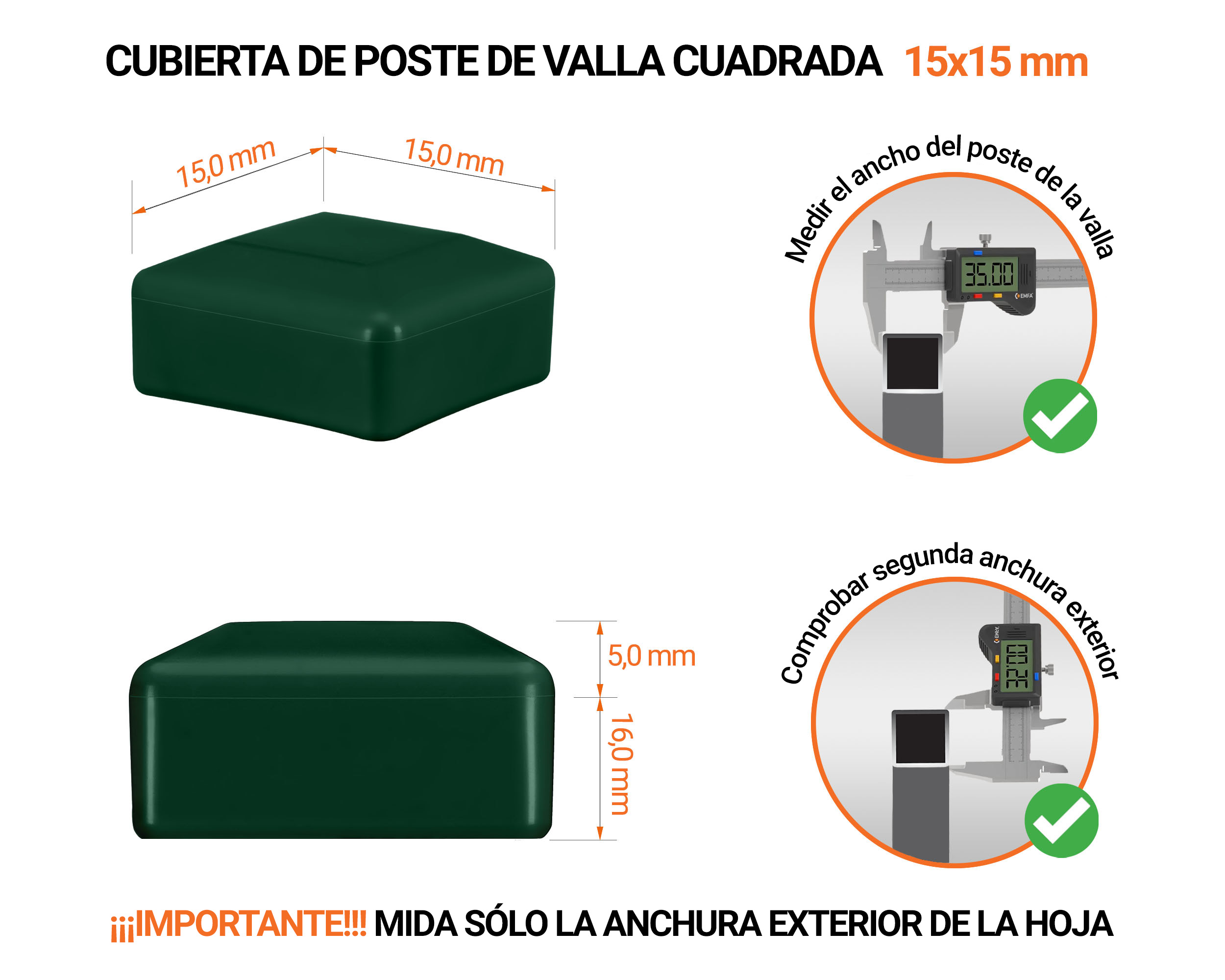 Tapones de plástico Verde para postes de valla cuadrados. Tapa de plástico para postes de 15x15 mm. Tabla de dimensiones y guía para la correcta medición de la tapa del poste de la cerca.