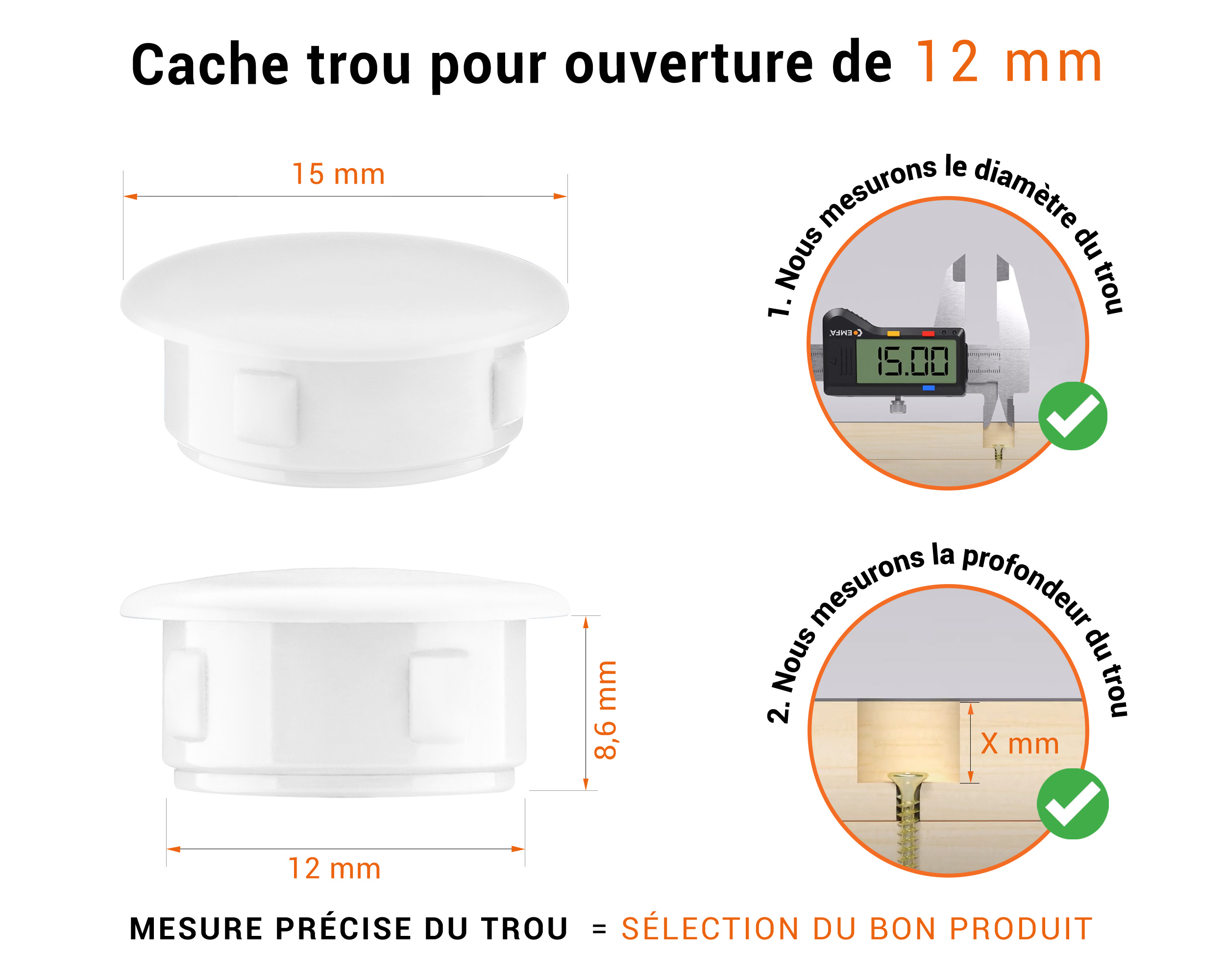 Bouchon obturateur en plastique blanc pour trou de 12 mm tableau des dimensions techniques et guide pour une mesure correcte