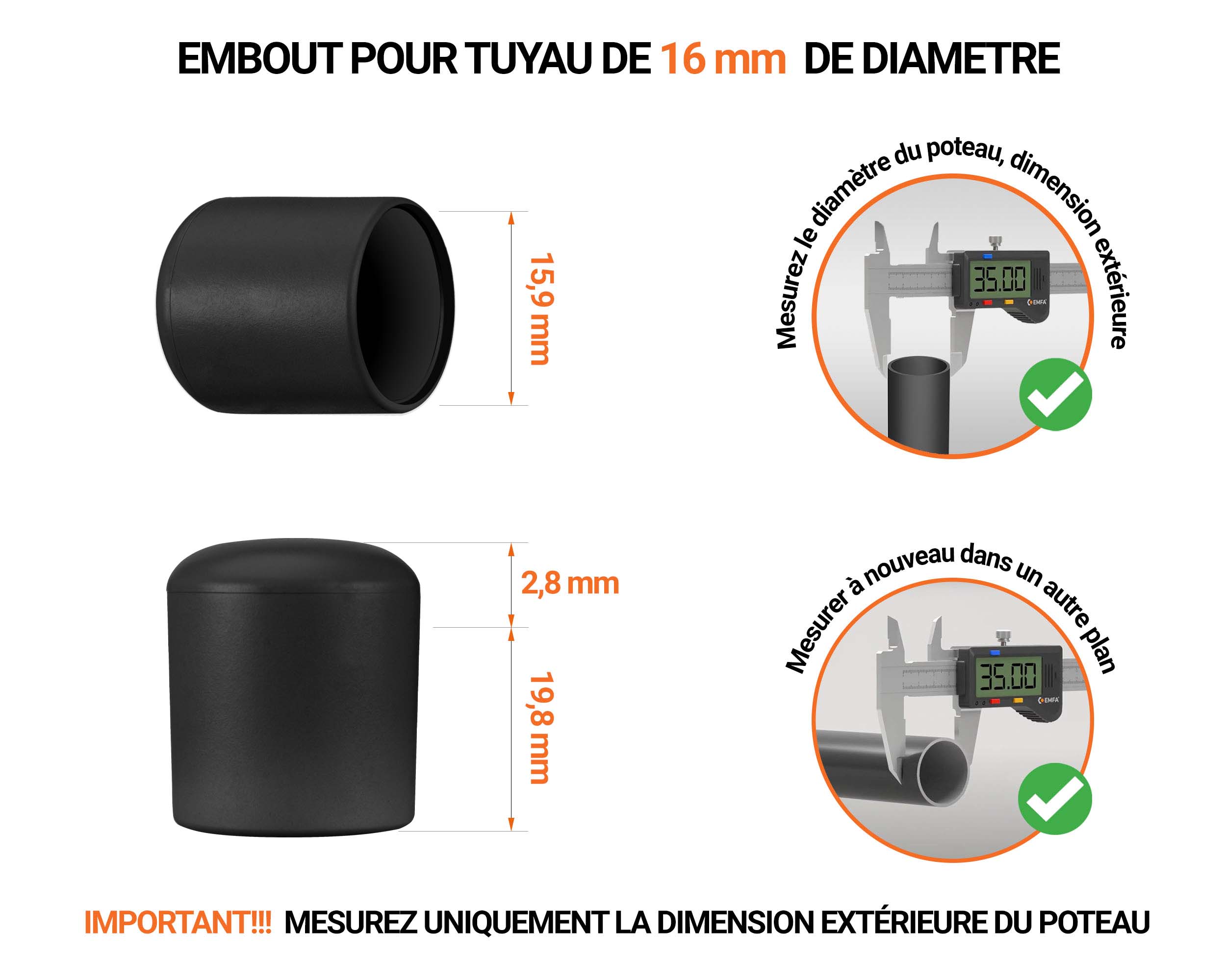 Embout blanc de diamètre extérieur 16 mm pour tube rond avec dimensions et guide de mesure correcte du bouchon plastique.