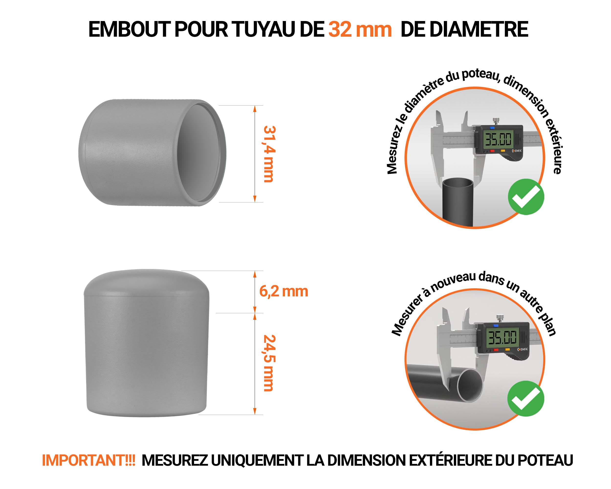 Embout noir de diamètre extérieur 32 mm pour tube rond avec dimensions et guide de mesure correcte du bouchon plastique.