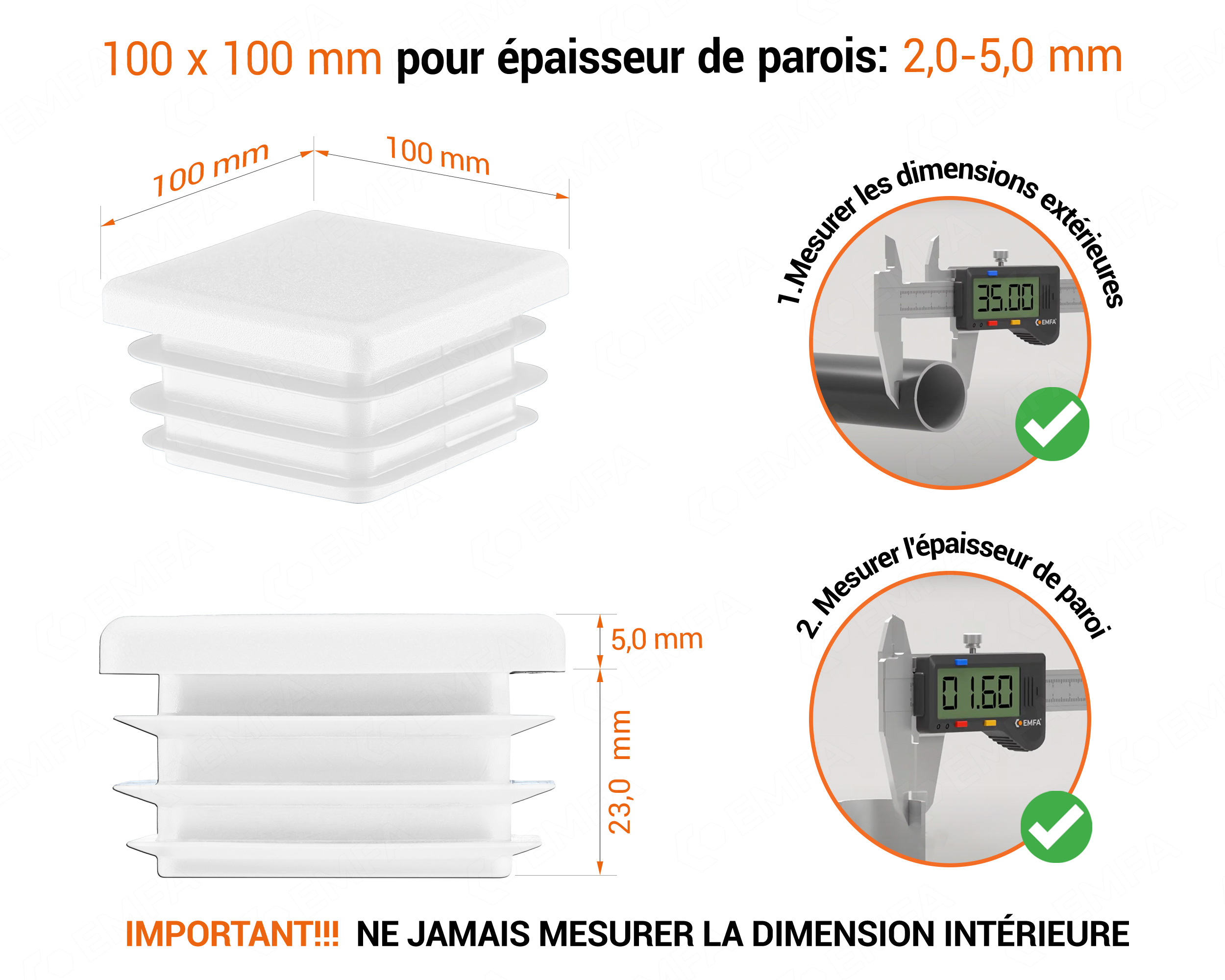 Emboutblanc pour tubes carrés de 100x100 mm avec dimensions techniques et guide de mesure correcte du bouchon plastique