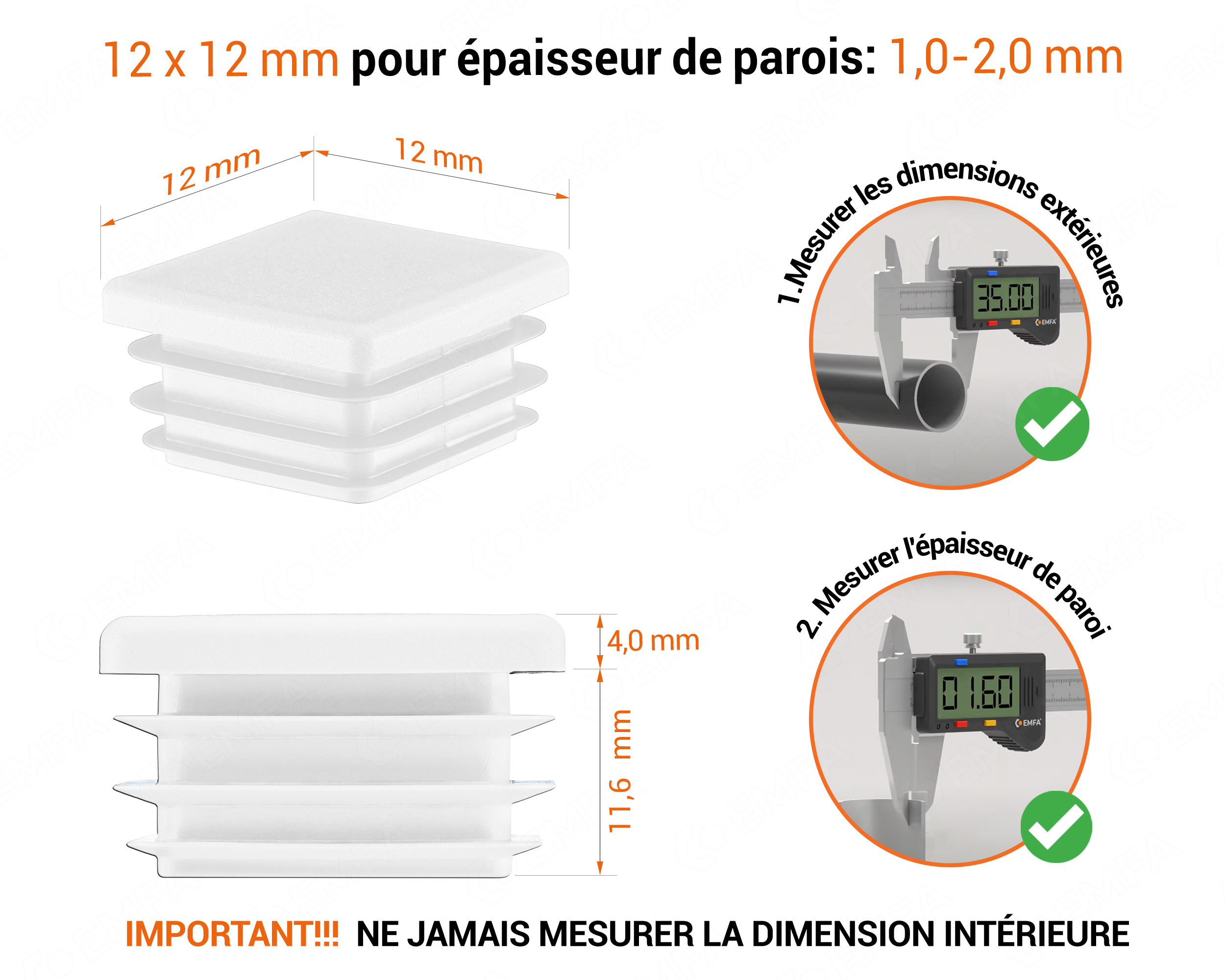 Emboutblanc pour tubes carrés de 12x12 mm avec dimensions techniques et guide de mesure correcte du bouchon plastique