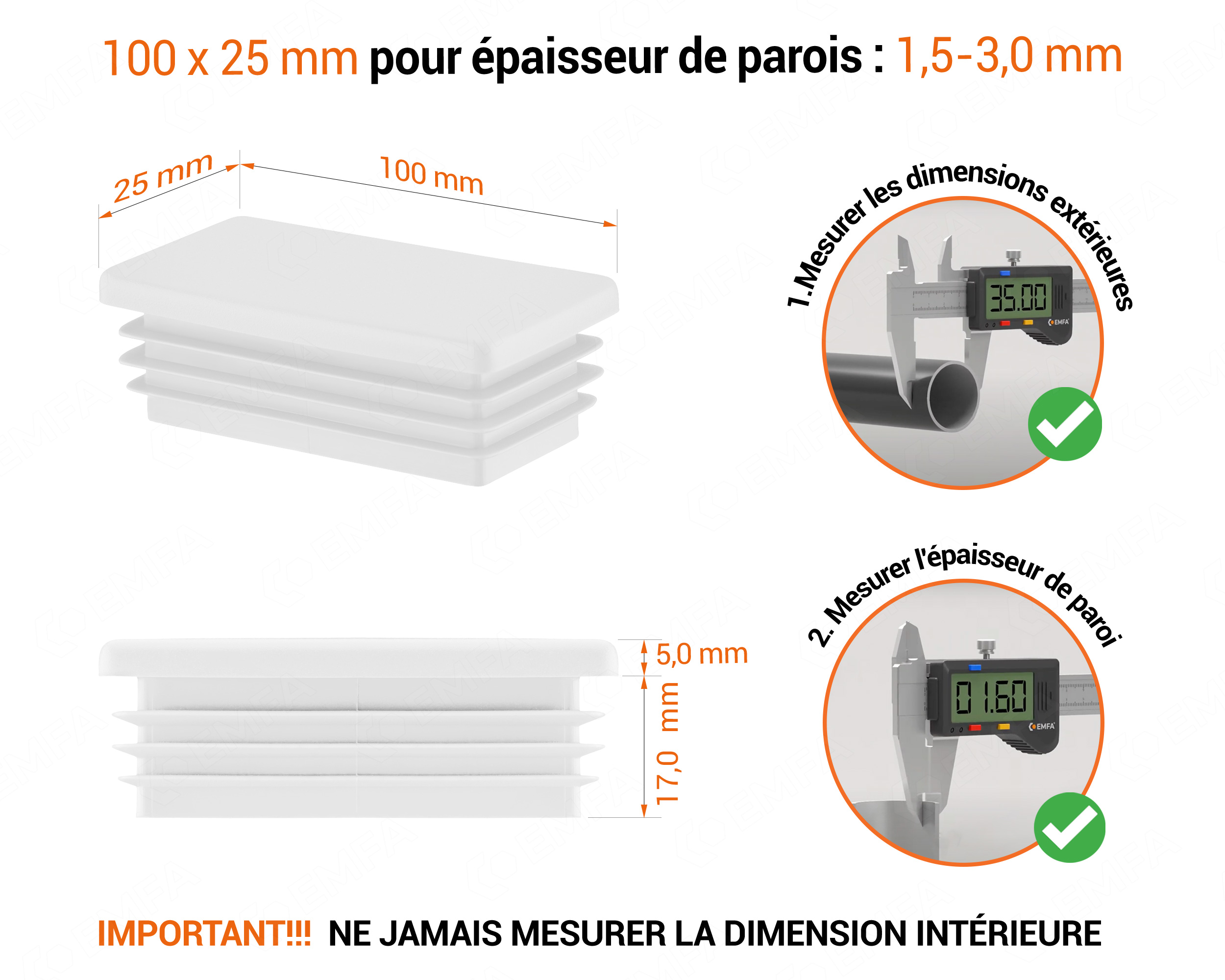 Embout blanc pour tubes rectangulaires de 25x100 mm avec dimensions techniques et guide de mesure correcte du bouchon.