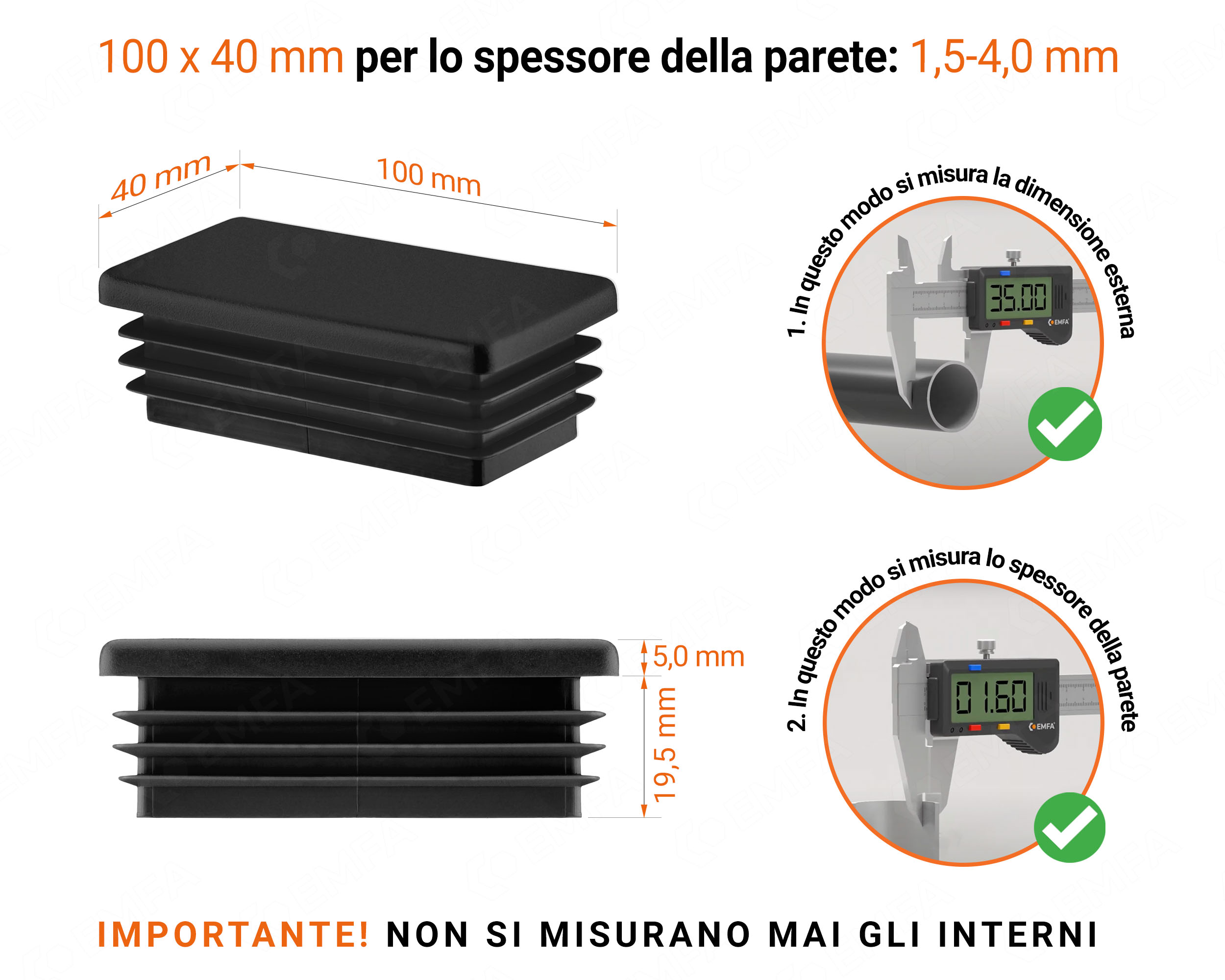 Inserto rettangolare colore Nero per tubo 40x100 mm con dimensioni tecniche e guida per la corretta misurazione dei tappi di chiusura.